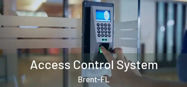 Access Control System Brent-FL